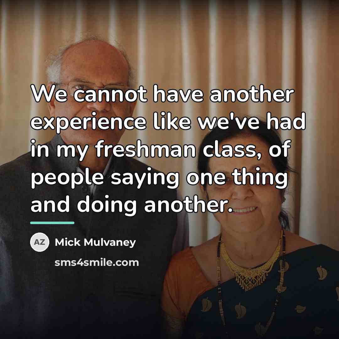 “We cannot have another experience like we've had in my…” quote by Mick Mulvaney