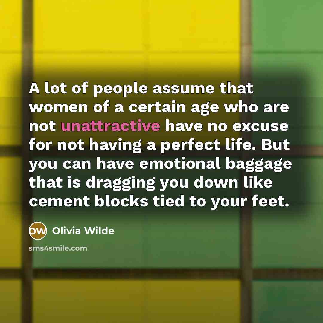 “A lot of people assume that women of a certain…” quote by Olivia Wilde