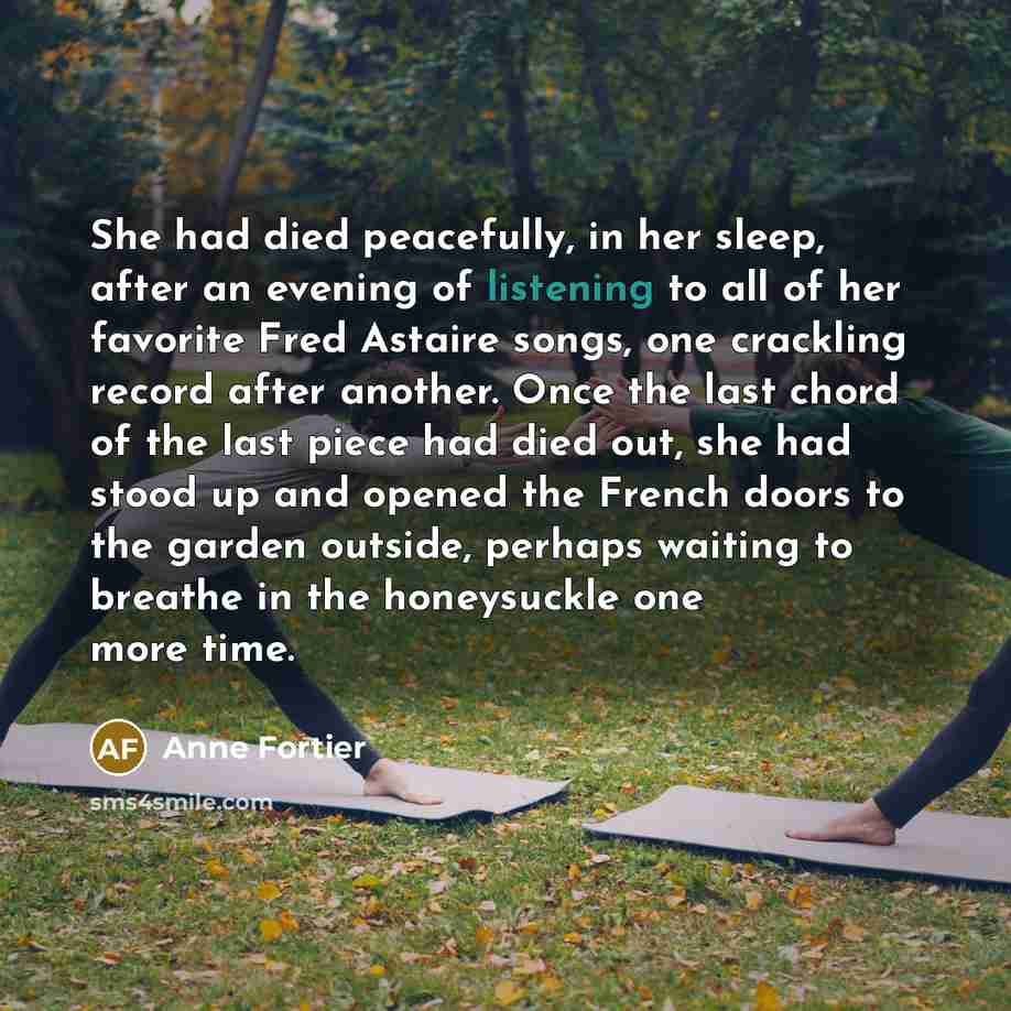 “She had died peacefully, in her sleep, after an evening…” quote by Anne Fortier