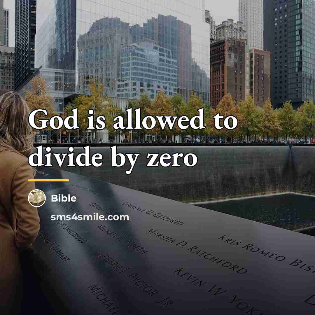 “God is allowed to divide by zero…” quote by Bible