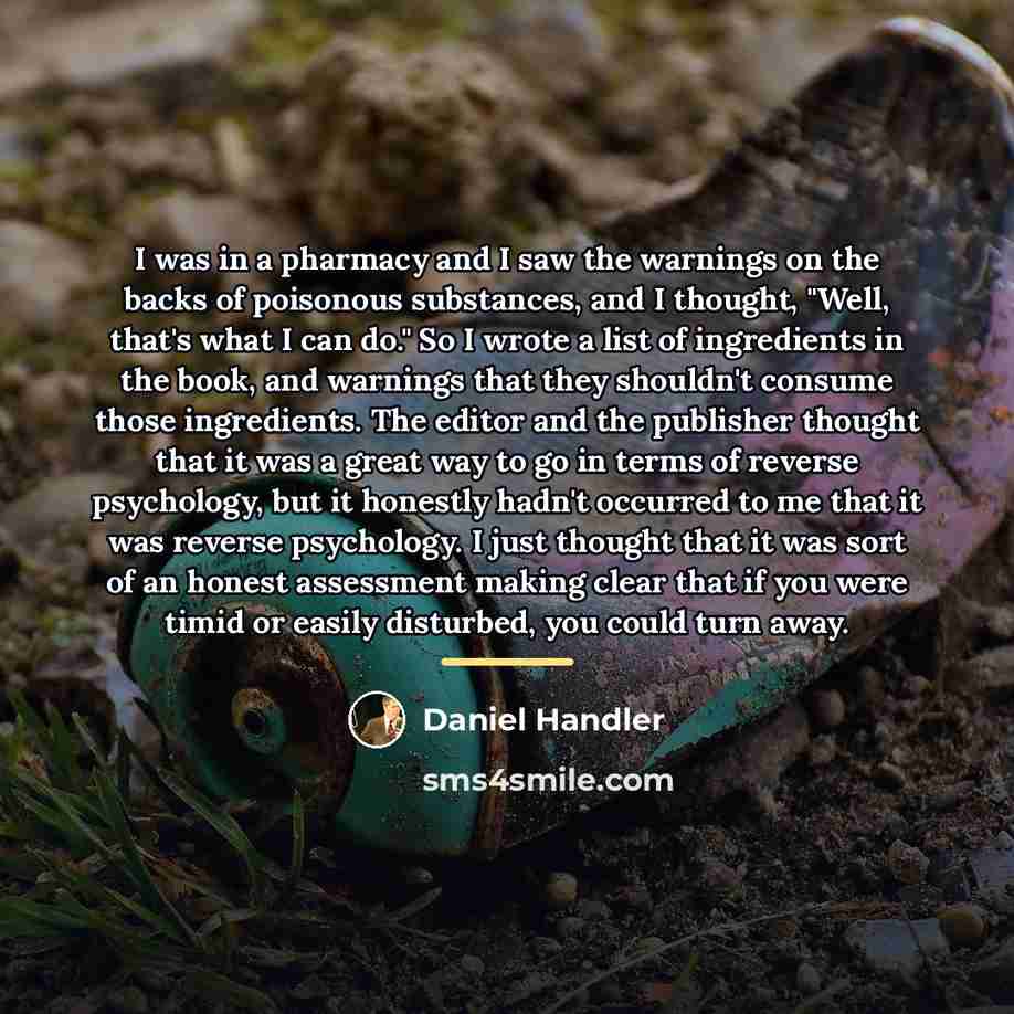 “I was in a pharmacy and I saw the warnings…” quote by Daniel Handler