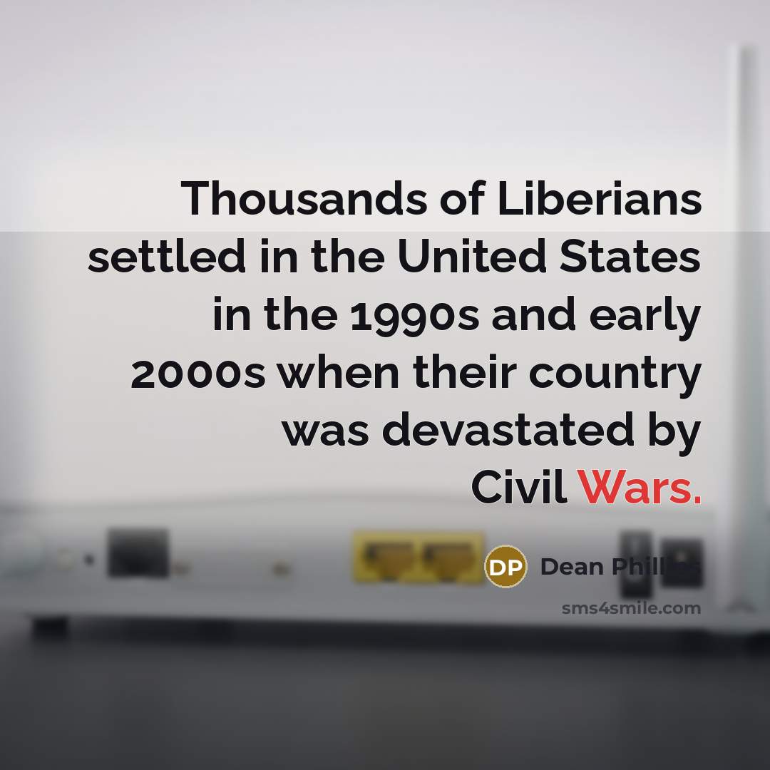“Thousands of Liberians settled in the United States in the…” quote by Dean Phillips
