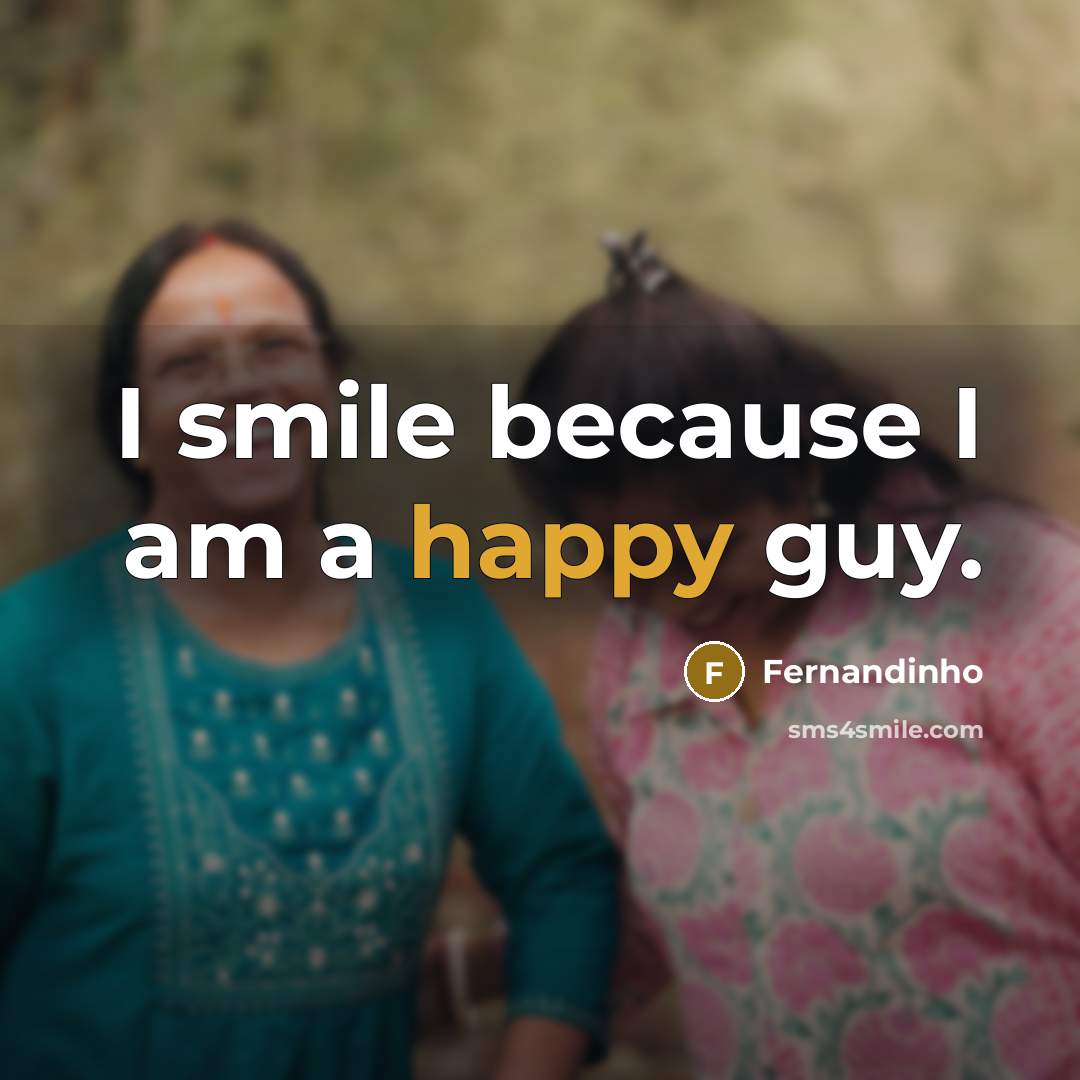 “I smile because I am a happy guy.…” quote by Fernandinho