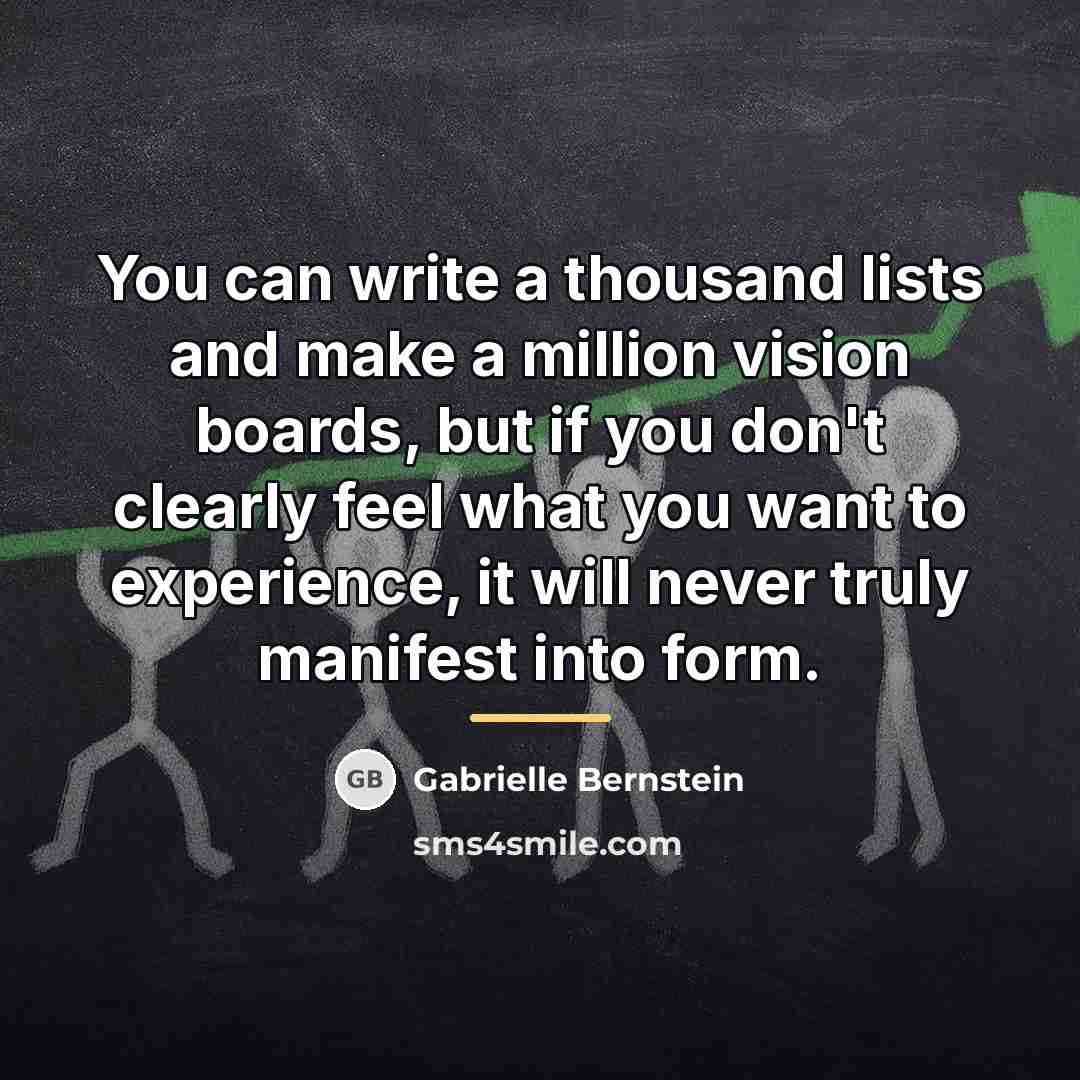 “You can write a thousand lists and make a million…” quote by Gabrielle Bernstein