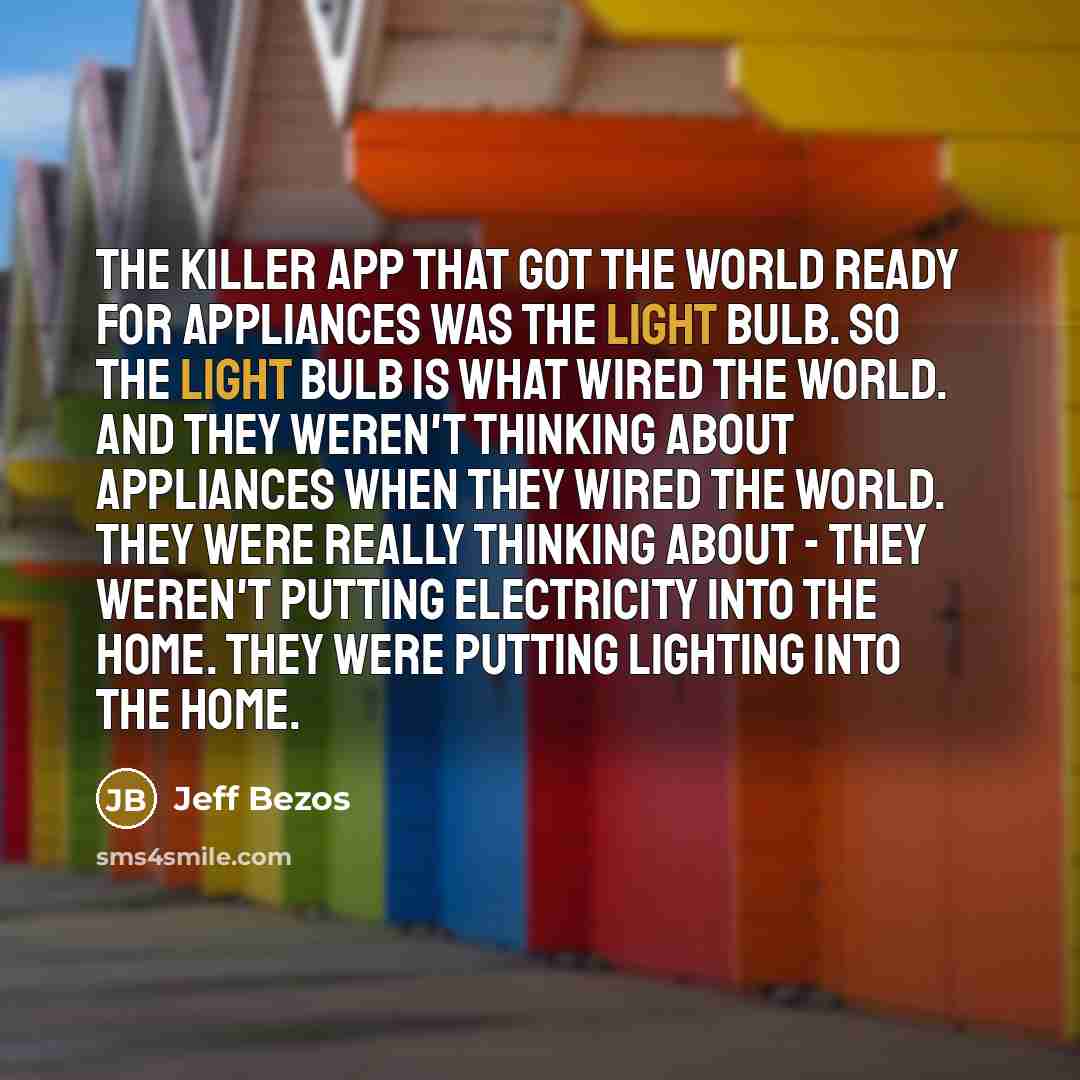 “The killer app that got the world ready for appliances…” quote by Jeff Bezos
