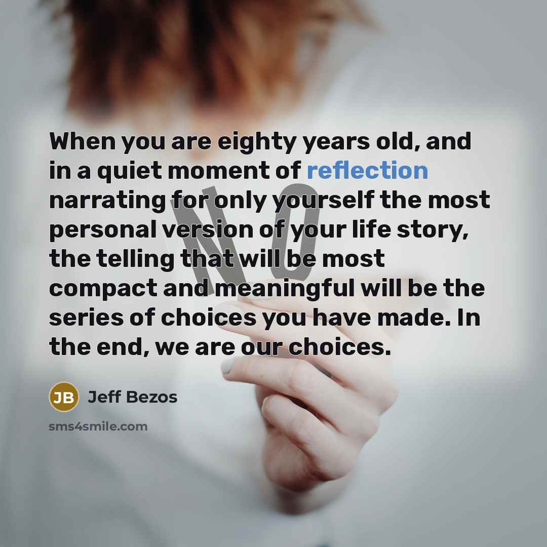 “When you are eighty years old, and in a quiet…” quote by Jeff Bezos