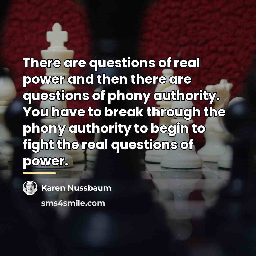 “There are questions of real power and then there are…” quote by Karen Nussbaum