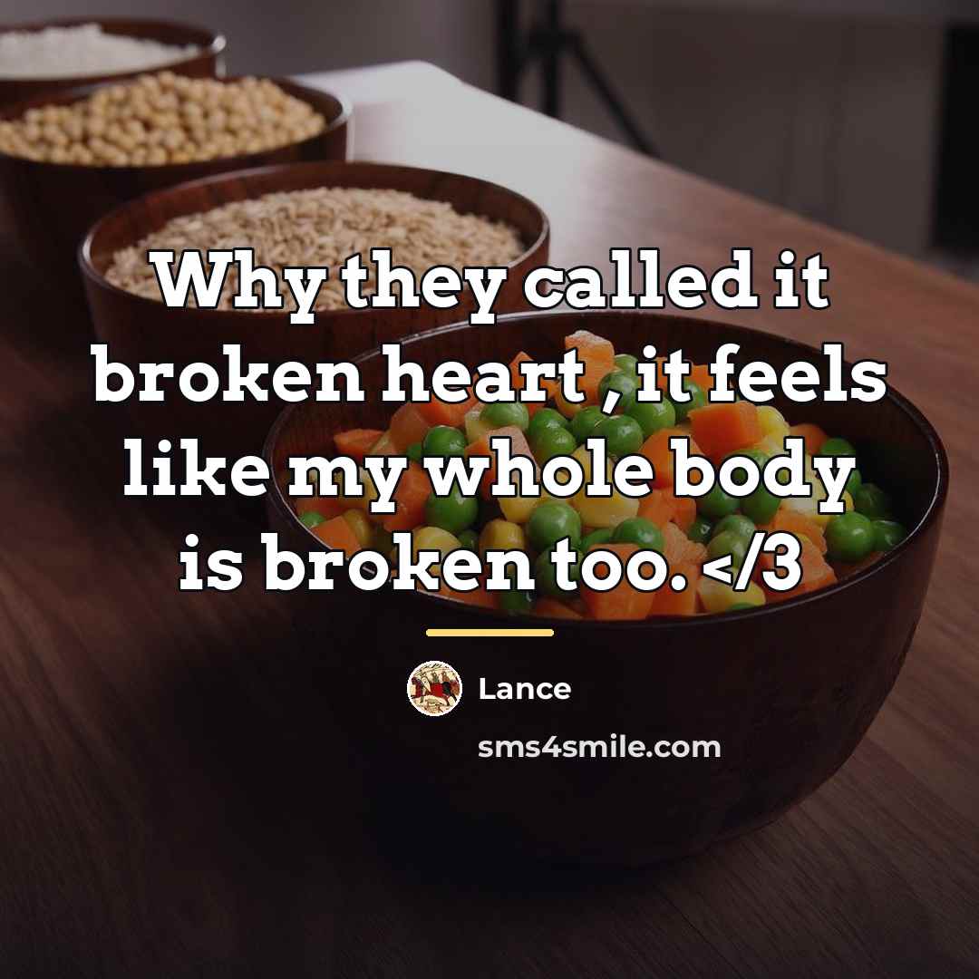 “Why they called it broken heart , it feels like…” quote by Lance