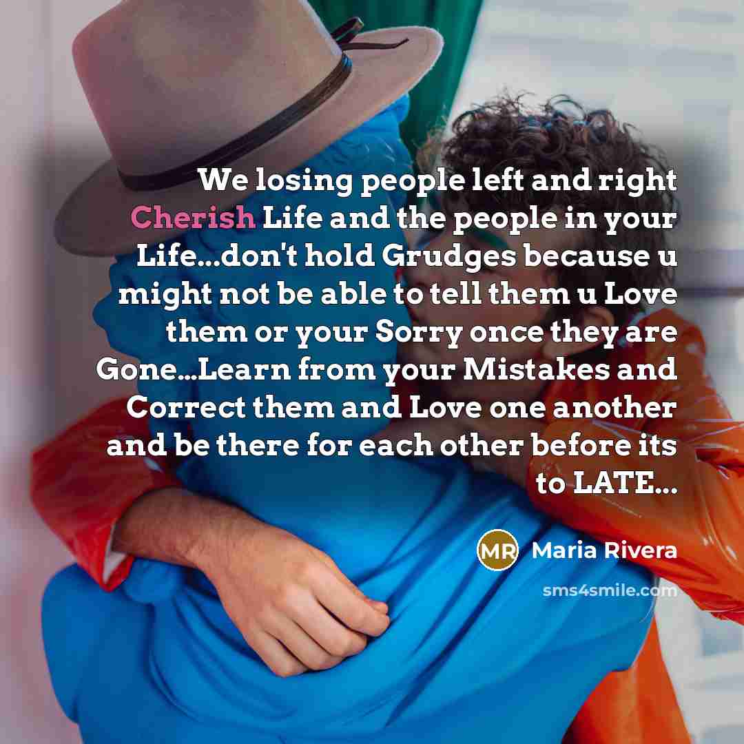 “We losing people left and right Cherish Life and the…” quote by Maria Rivera