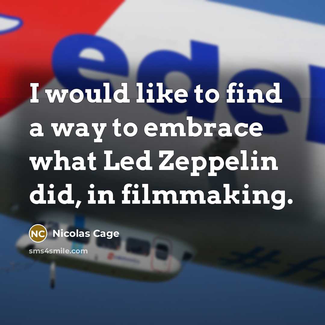 “I would like to find a way to embrace what…” quote by Nicolas Cage