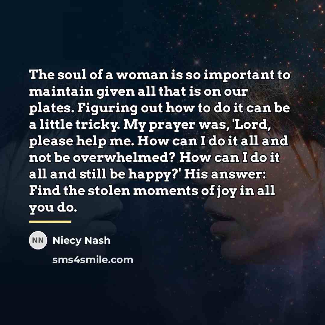 “The soul of a woman is so important to maintain…” quote by Niecy Nash