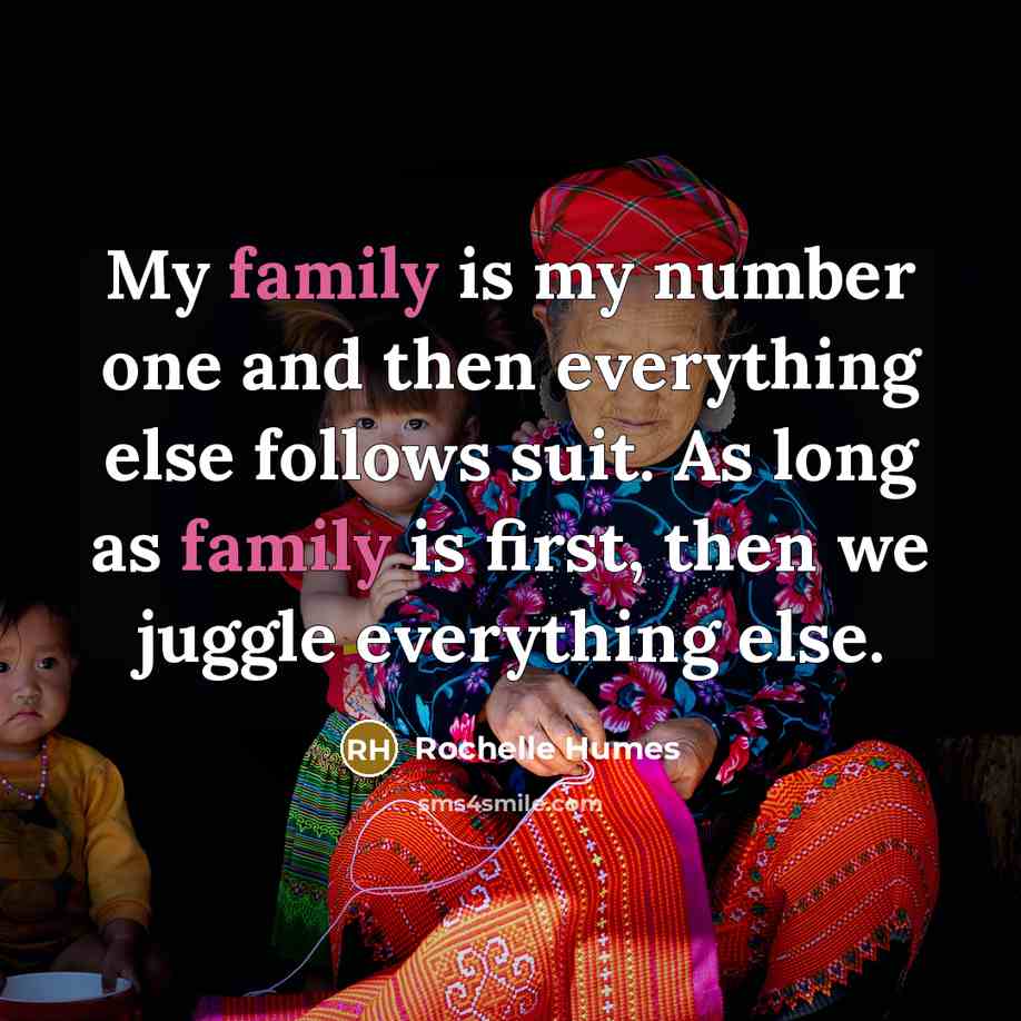 “My family is my number one and then everything else…” quote by Rochelle Humes