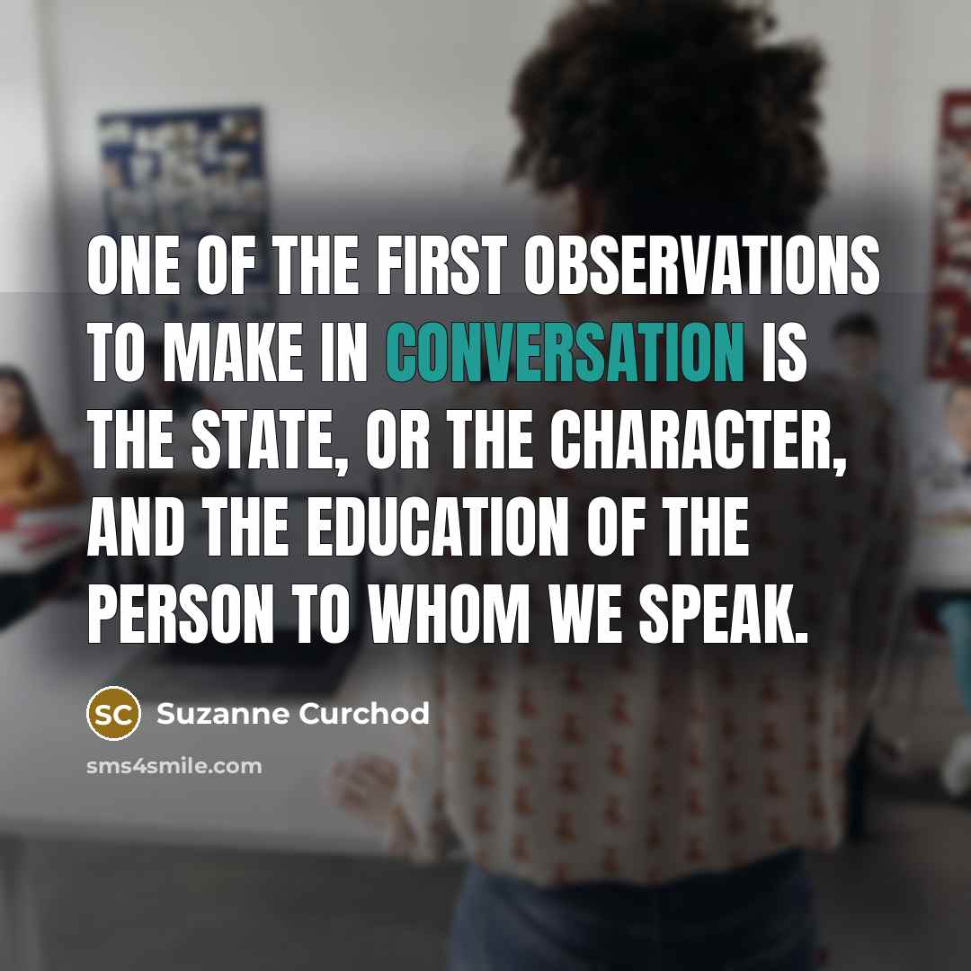 “One of the first observations to make in conversation is…” quote by Suzanne Curchod