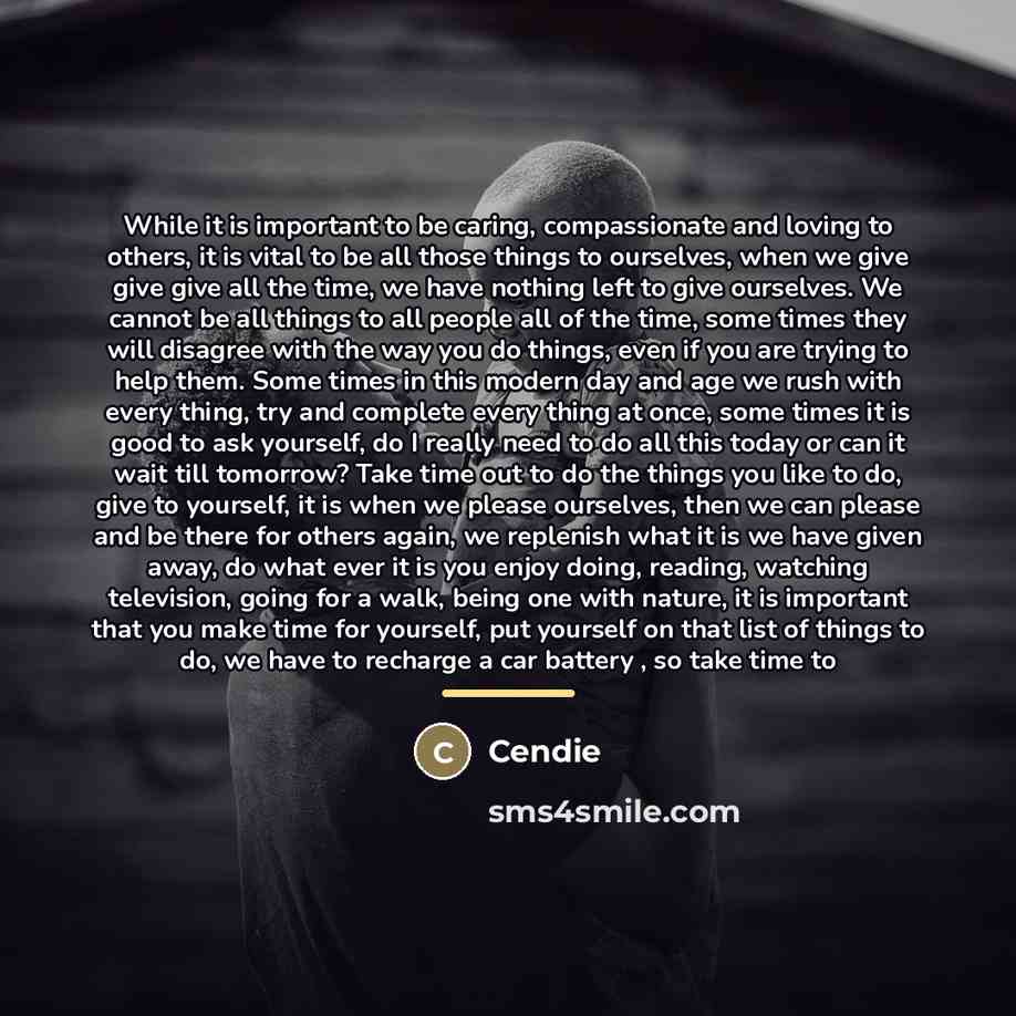 “While it is important to be caring, compassionate and loving…” quote by Cendie