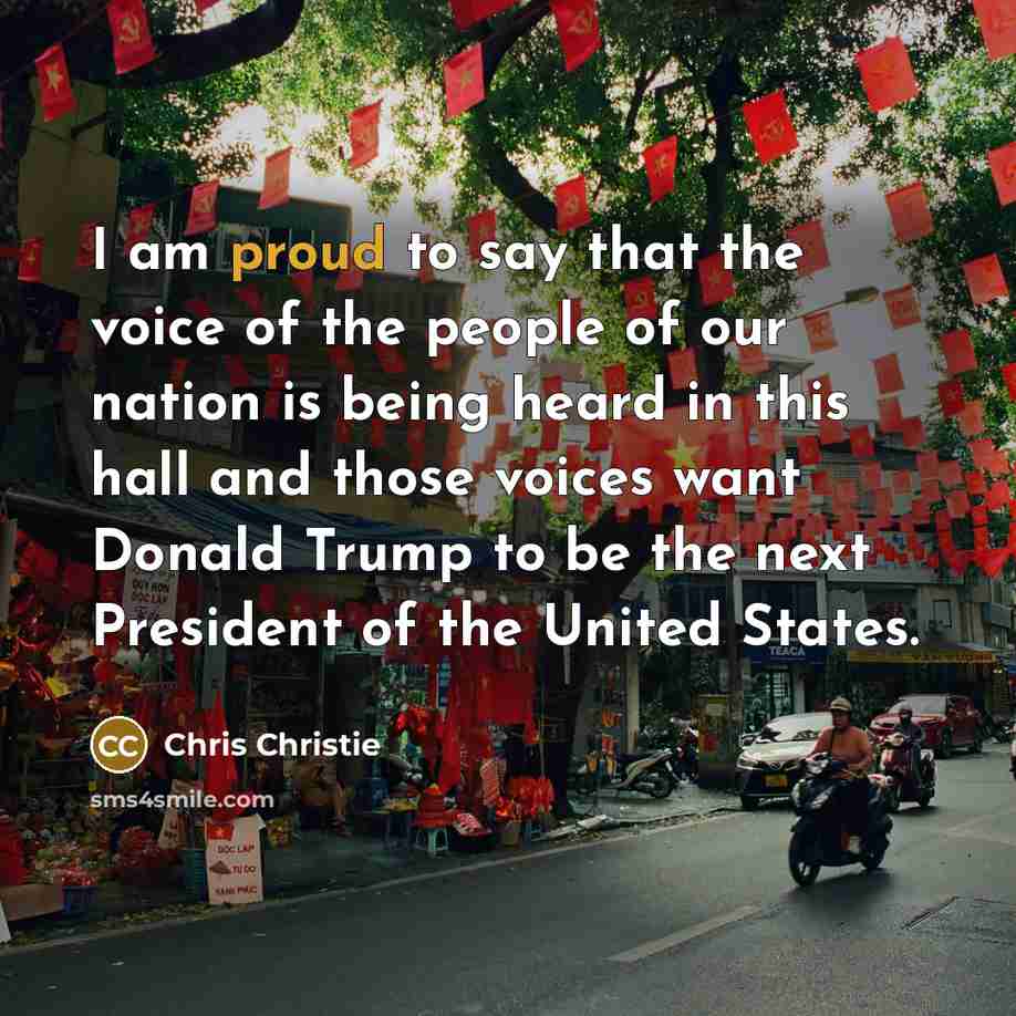 “I am proud to say that the voice of the…” quote by Chris Christie