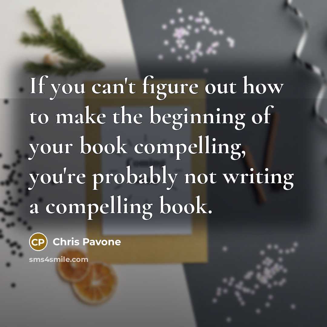 “If you can't figure out how to make the beginning…” quote by Chris Pavone