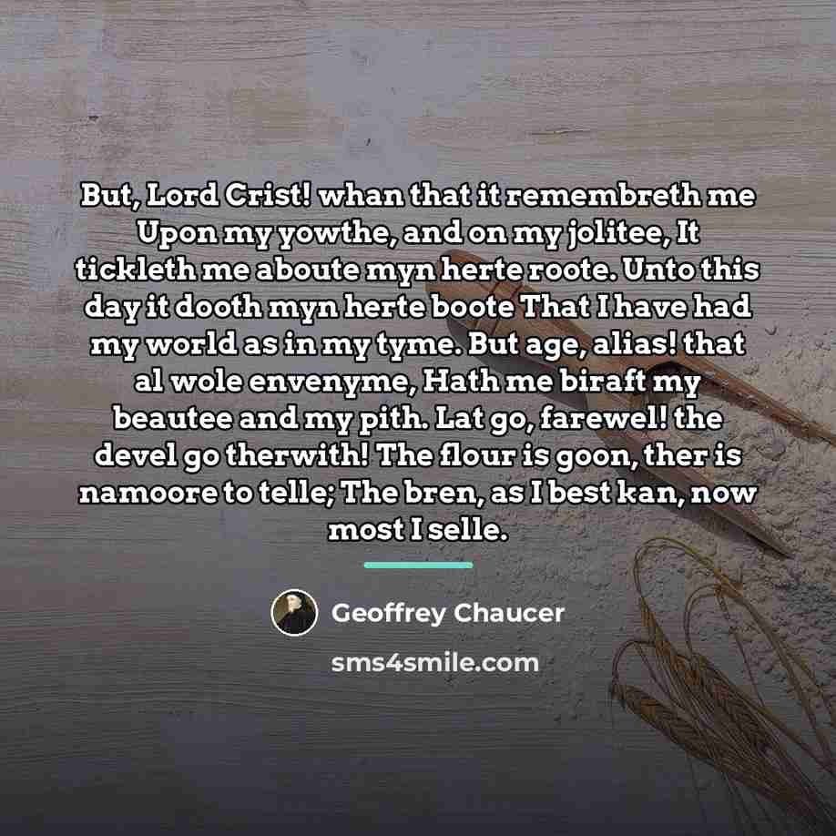 “But, Lord Crist! whan that it remembreth me Upon my…” quote by Geoffrey Chaucer