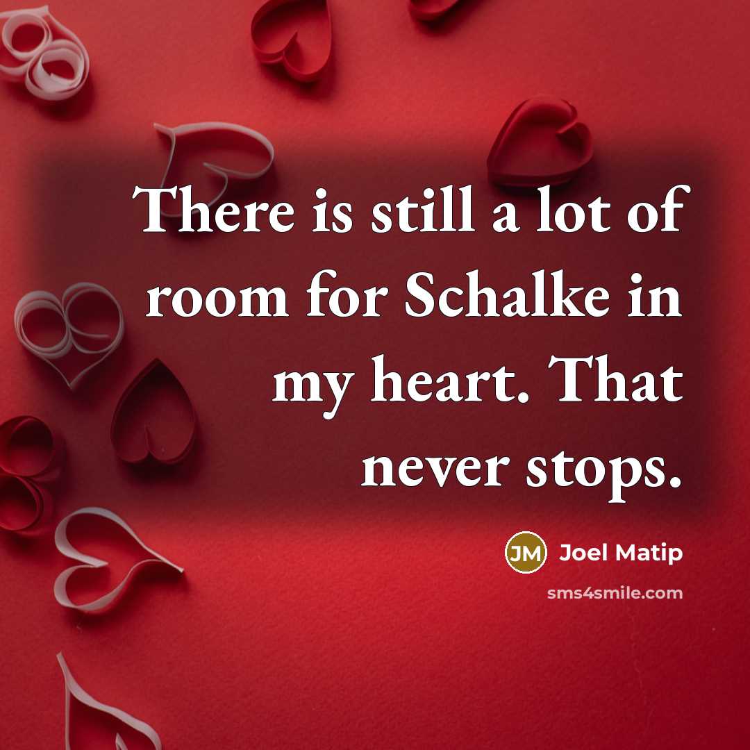 “There is still a lot of room for Schalke in…” quote by Joel Matip
