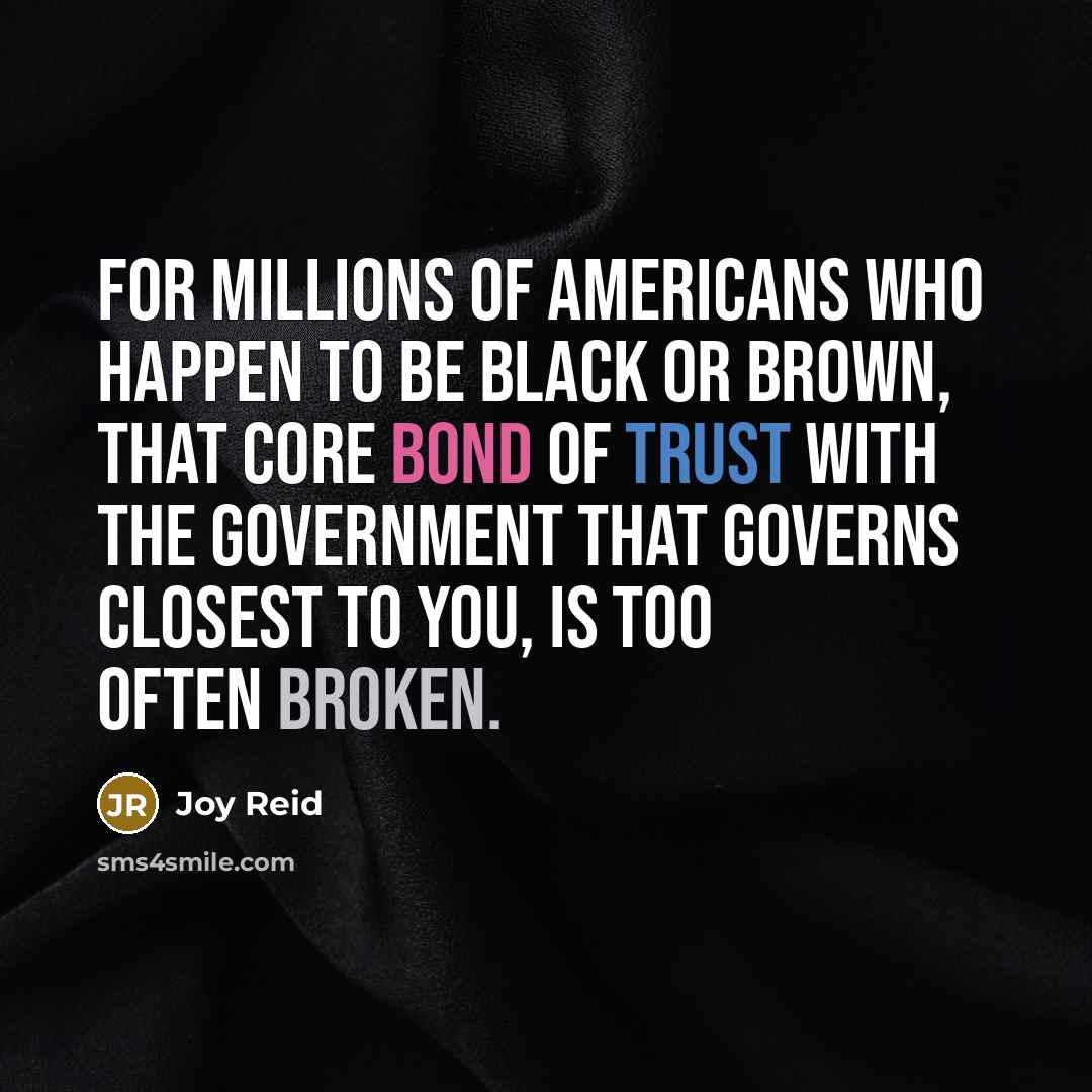 “For millions of Americans who happen to be black or…” quote by Joy Reid