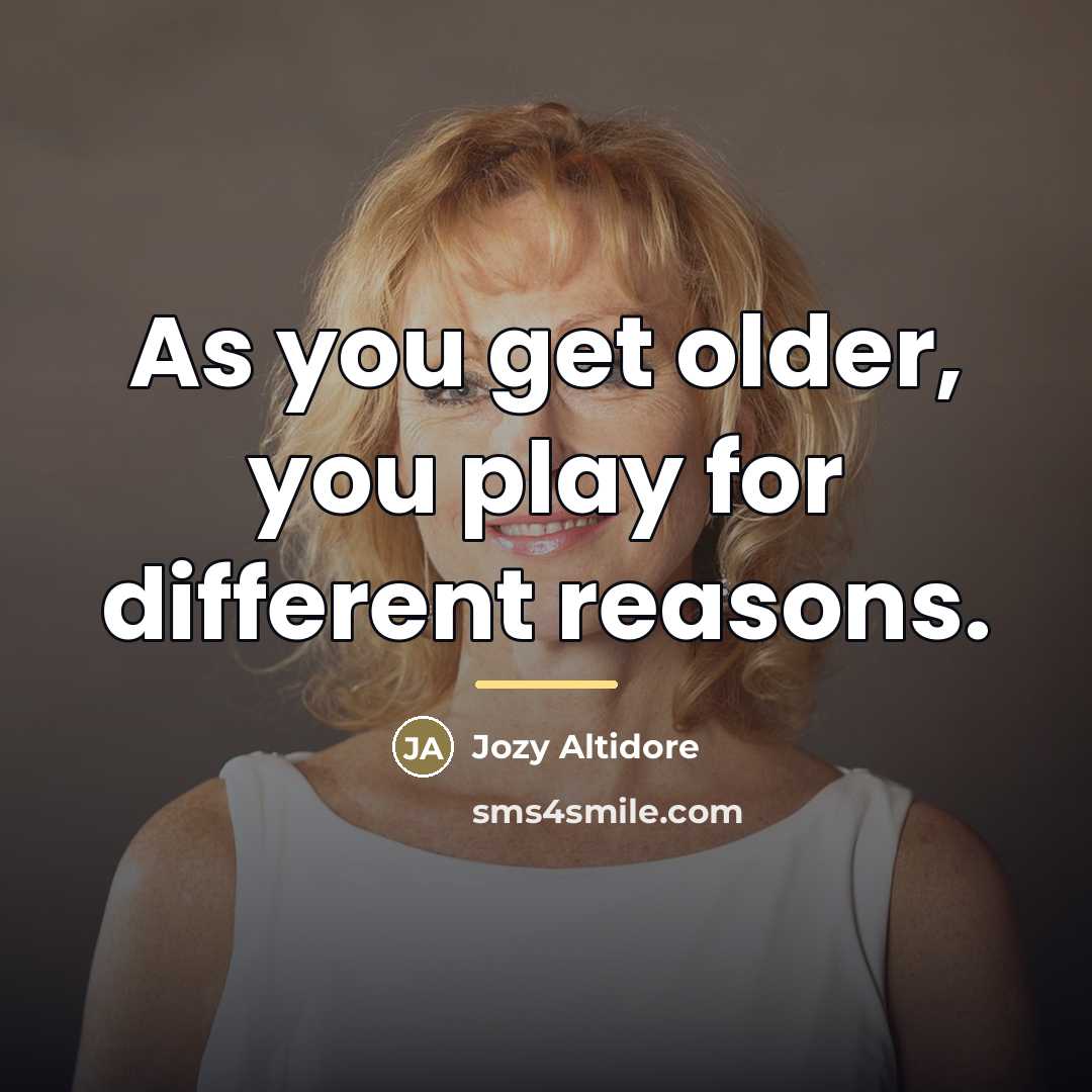 “As you get older, you play for different reasons.…” quote by Jozy Altidore