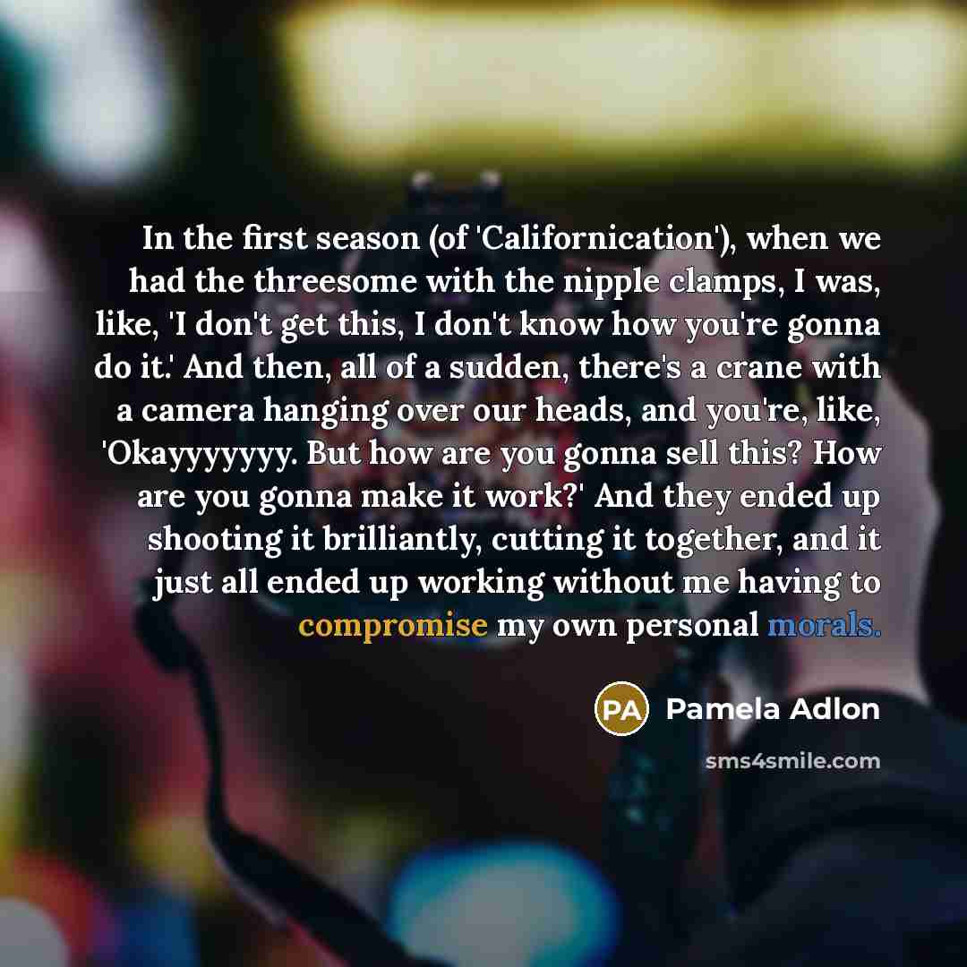 “In the first season (of 'Californication'), when we had the…” quote by Pamela Adlon