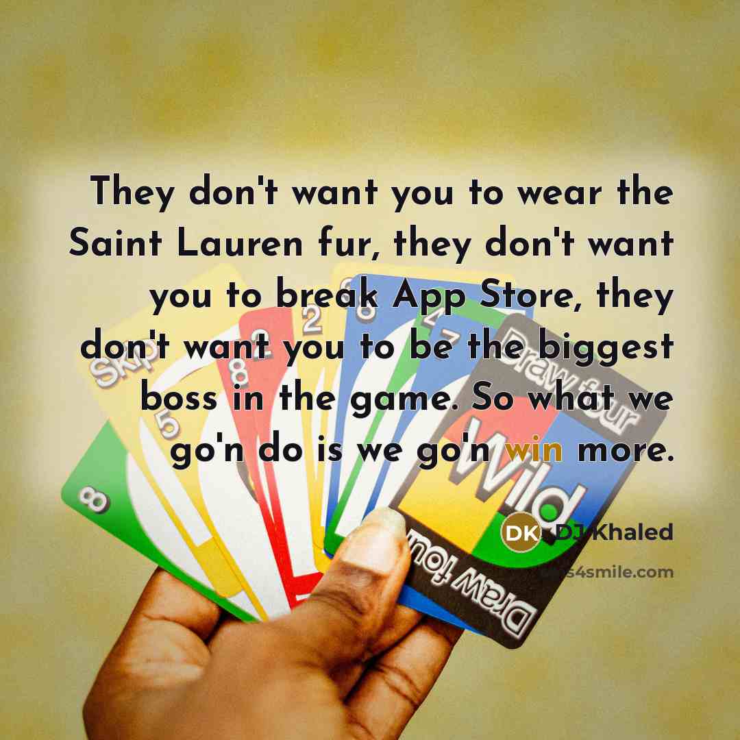 “They don't want you to wear the Saint Lauren fur,…” quote by DJ Khaled