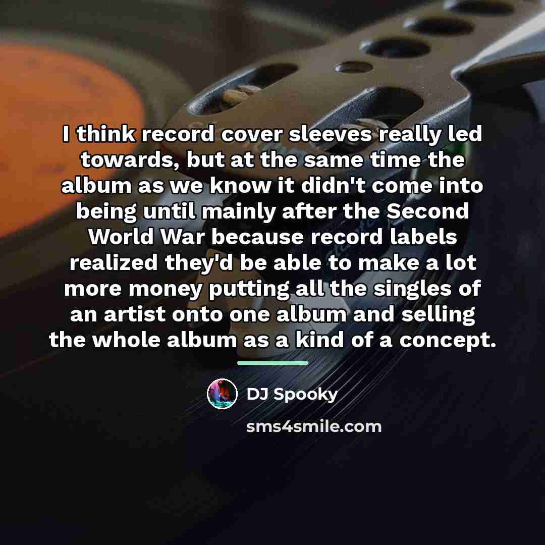 “I think record cover sleeves really led towards, but at…” quote by DJ Spooky