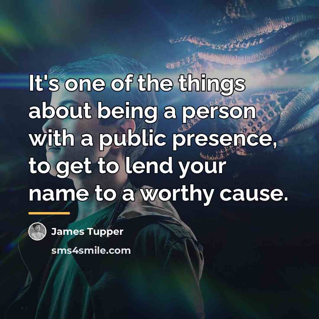 “It's one of the things about being a person with…” quote by James Tupper