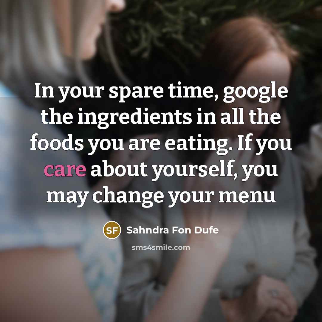 “In your spare time, google the ingredients in all the…” quote by Sahndra Fon Dufe