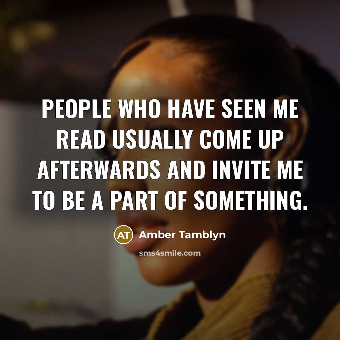 “People who have seen me read usually come up afterwards…” quote by Amber Tamblyn