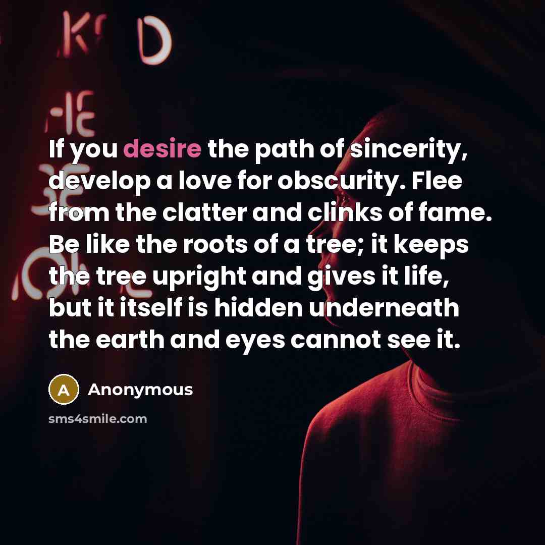 “If you desire the path of sincerity, develop a love…” quote by Anonymous