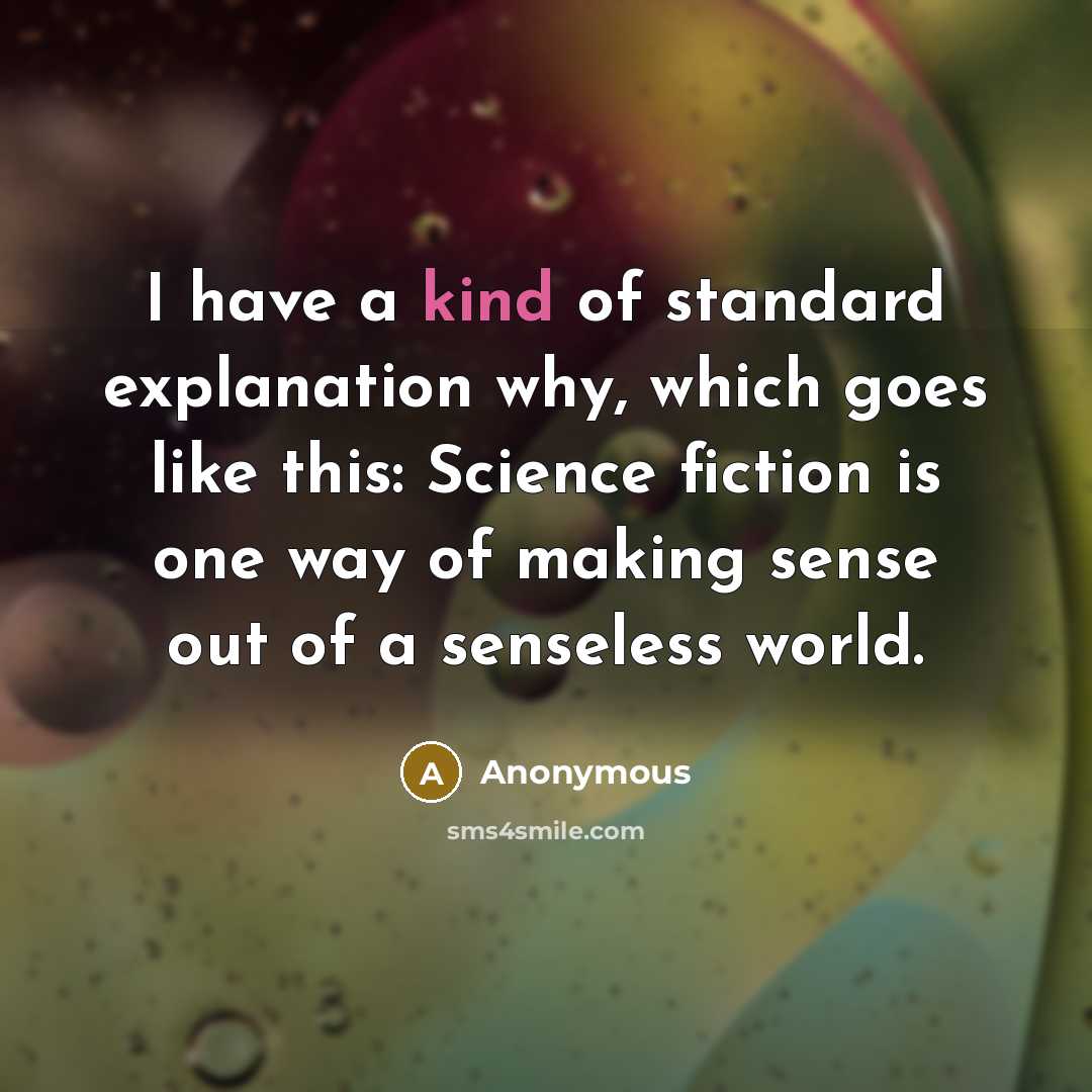 “I have a kind of standard explanation why, which goes…” quote by Anonymous