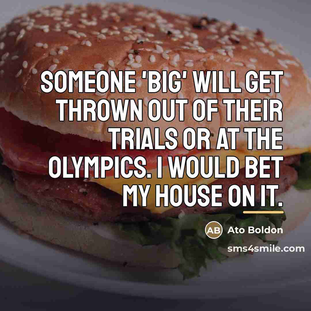 “Someone 'big' will get thrown out of their Trials or…” quote by Ato Boldon