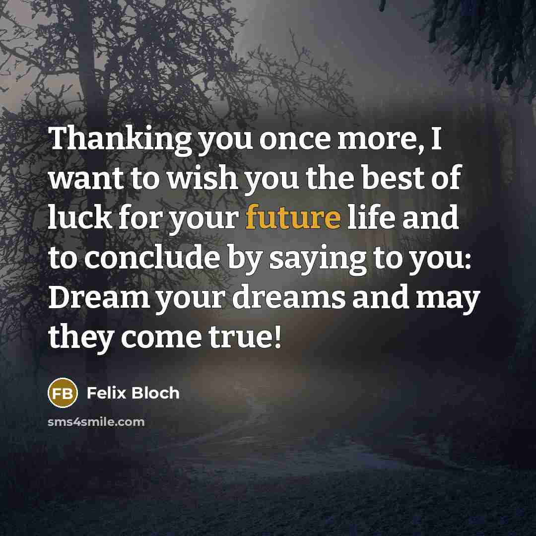 “Thanking you once more, I want to wish you the…” quote by Felix Bloch