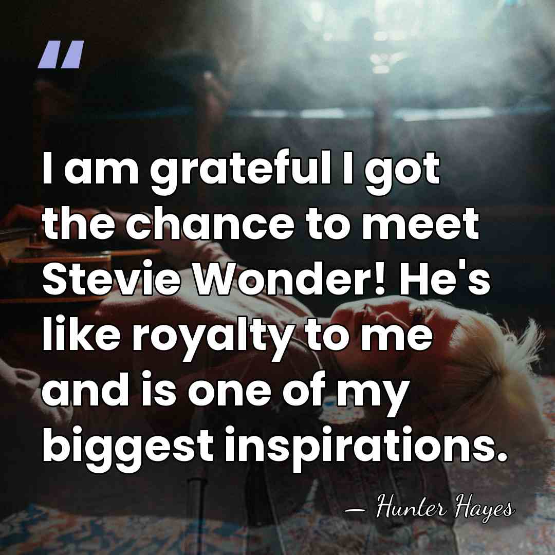 I am grateful I got the chance to meet Stevie Wonder! He's&hellip; - Hunter Hayes
