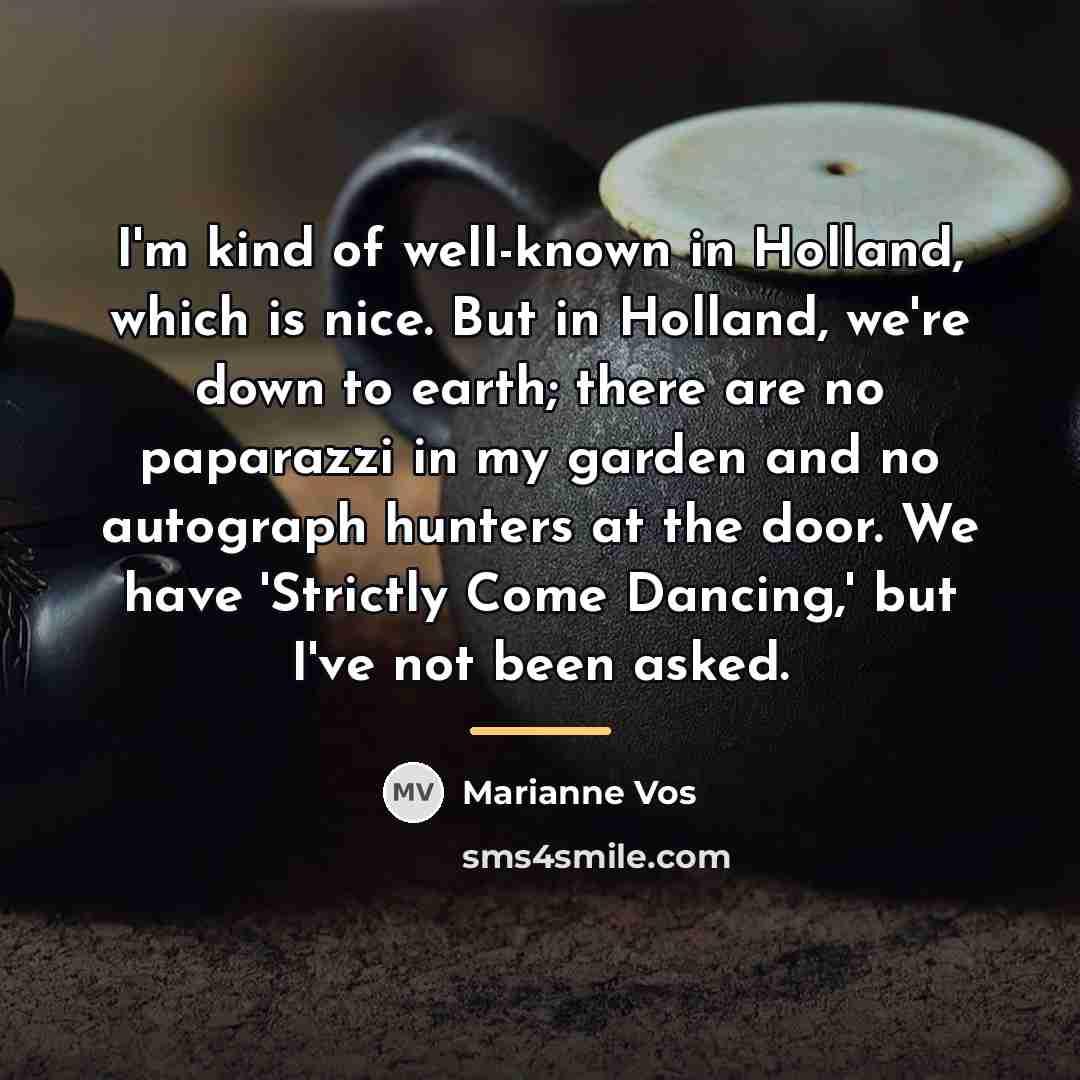 “I'm kind of well-known in Holland, which is nice. But…” quote by Marianne Vos