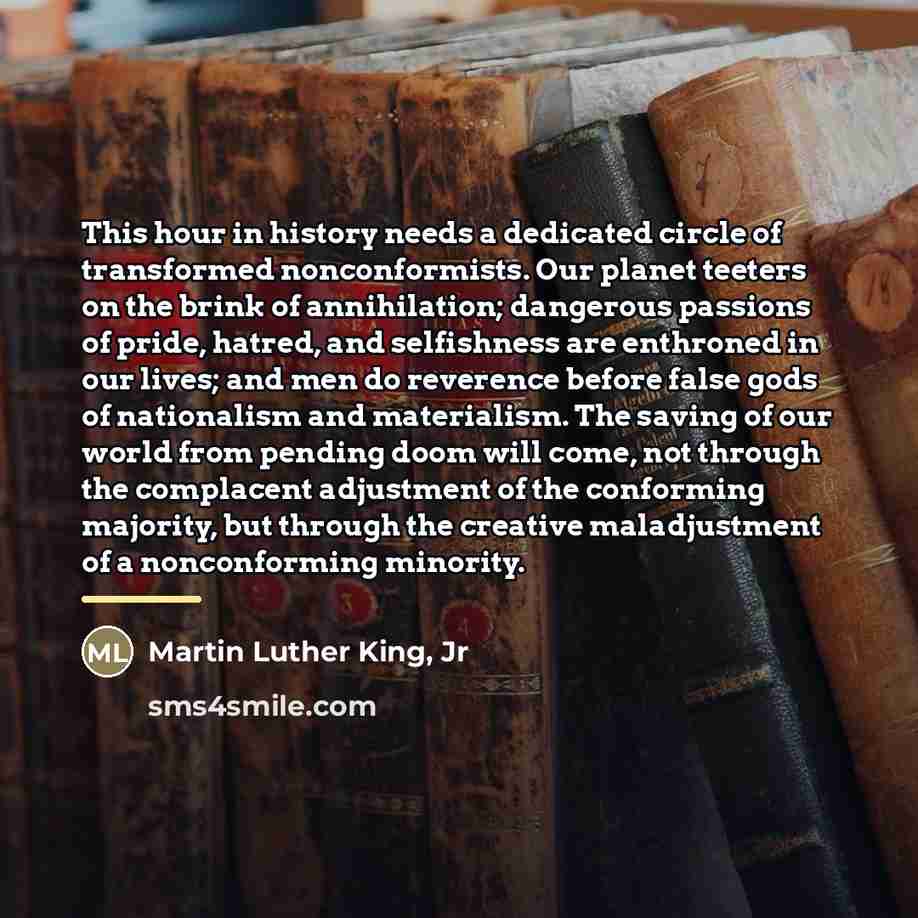 “This hour in history needs a dedicated circle of transformed…” quote by Martin Luther King, Jr