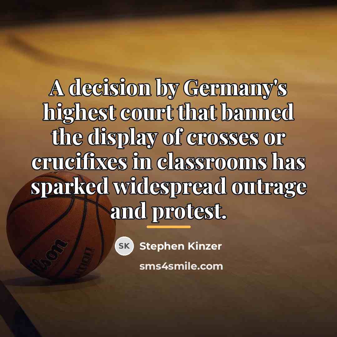 “A decision by Germany's highest court that banned the display…” quote by Stephen Kinzer