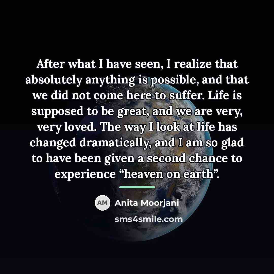 “After what I have seen, I realize that absolutely anything…” quote by Anita Moorjani