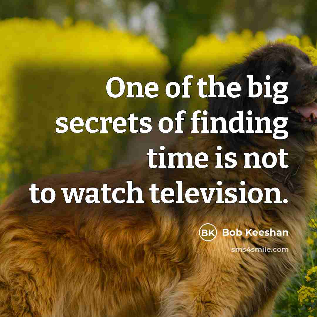 “One of the big secrets of finding time is not…” quote by Bob Keeshan