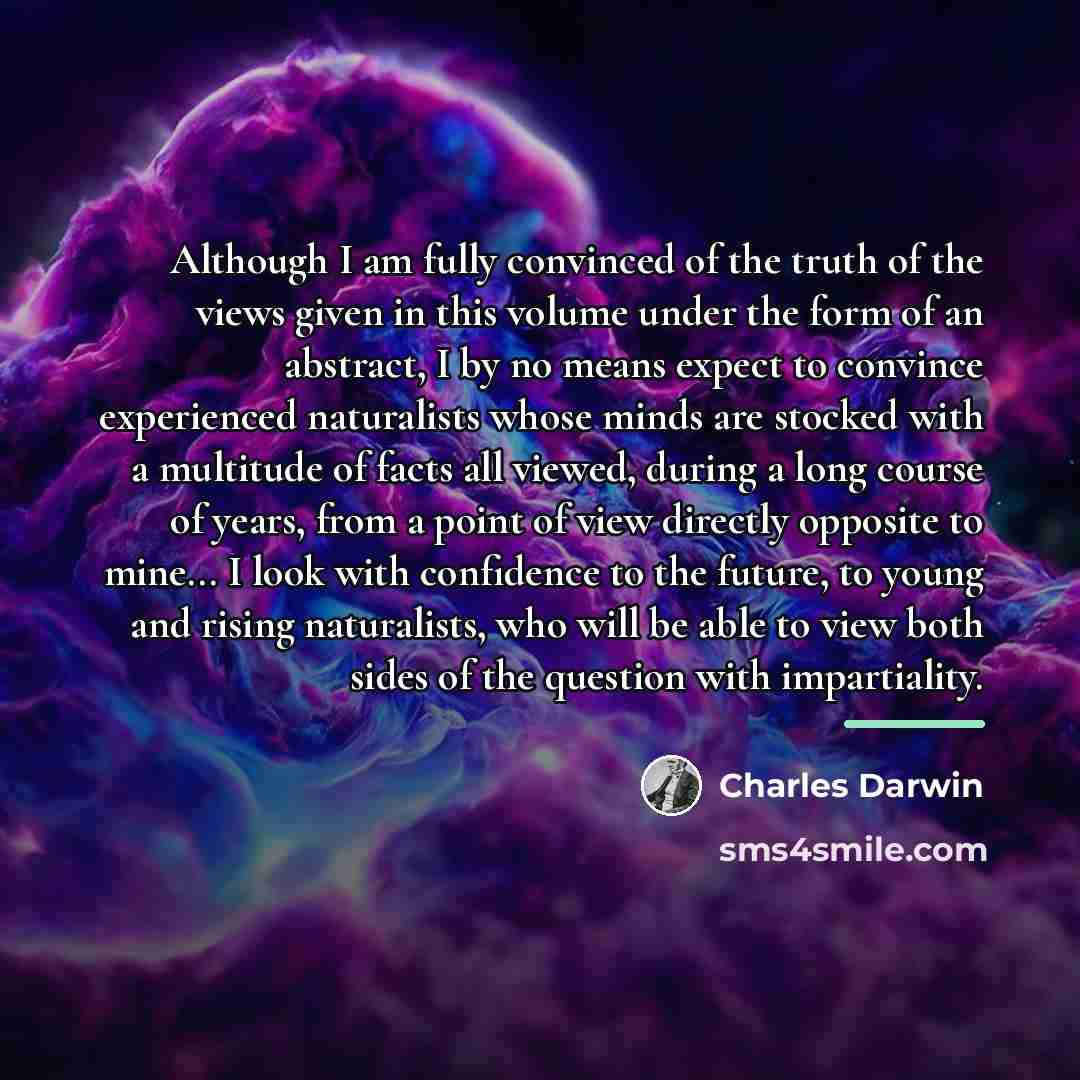 “Although I am fully convinced of the truth of the…” quote by Charles Darwin