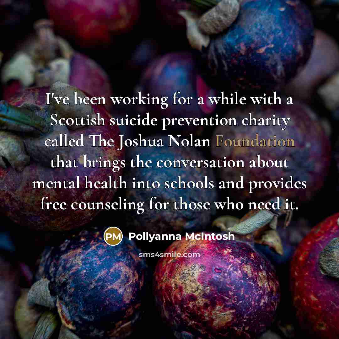 “I've been working for a while with a Scottish suicide…” quote by Pollyanna McIntosh