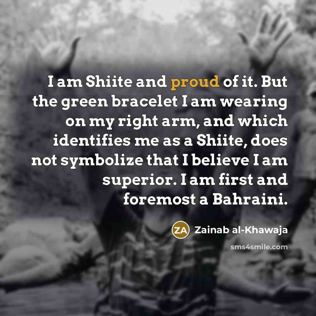 “I am Shiite and proud of it. But the green…” quote by Zainab al-Khawaja
