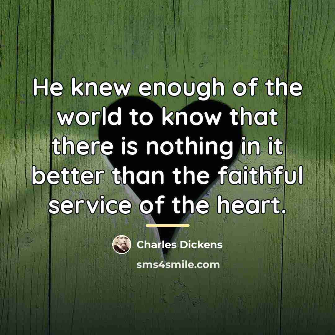 “He knew enough of the world to know that there…” quote by Charles Dickens