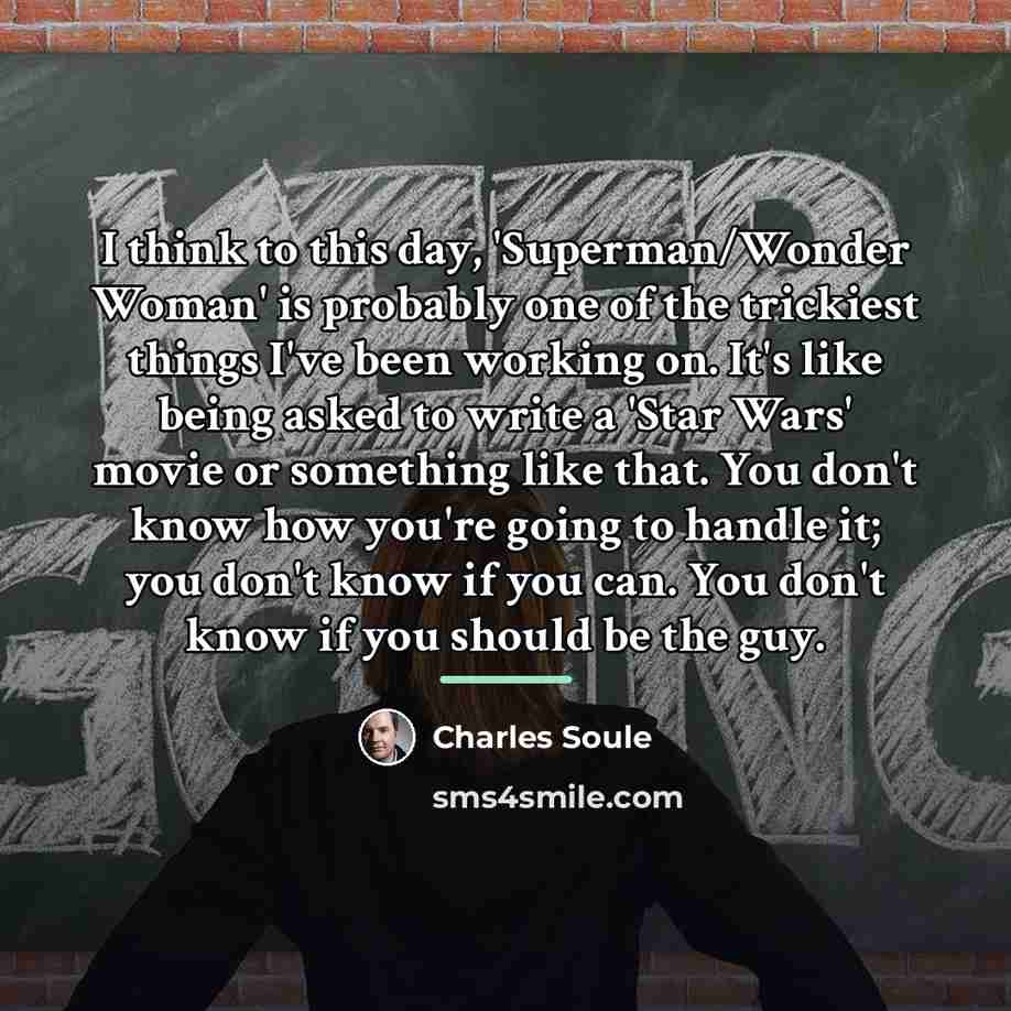 “I think to this day, 'Superman/Wonder Woman' is probably one…” quote by Charles Soule
