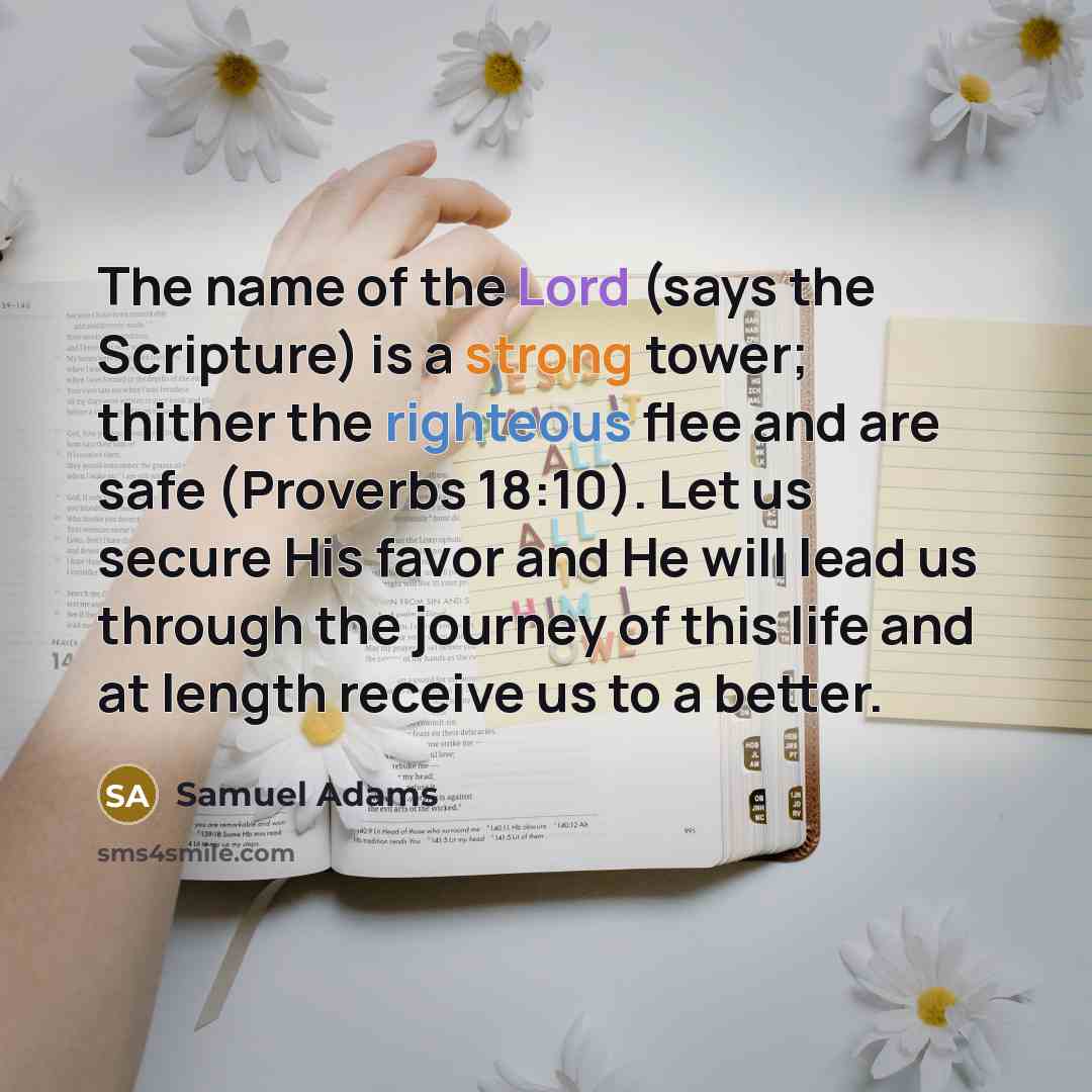 “The name of the Lord (says the Scripture) is a…” quote by Samuel Adams