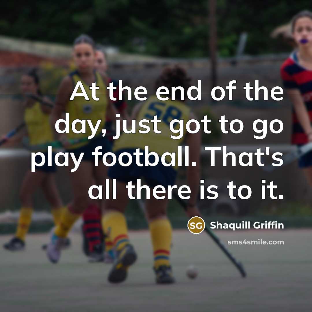 “At the end of the day, just got to go…” quote by Shaquill Griffin