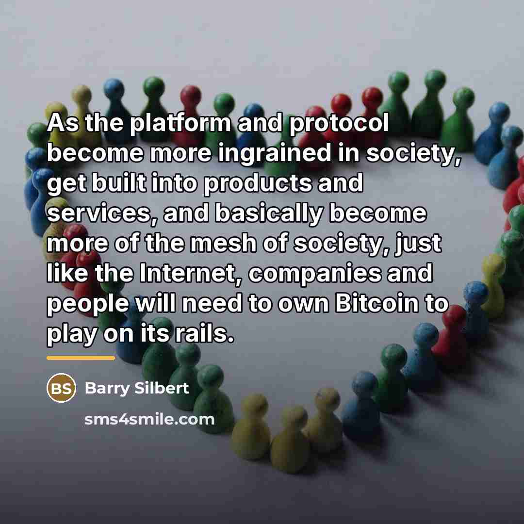 “As the platform and protocol become more ingrained in society,…” quote by Barry Silbert