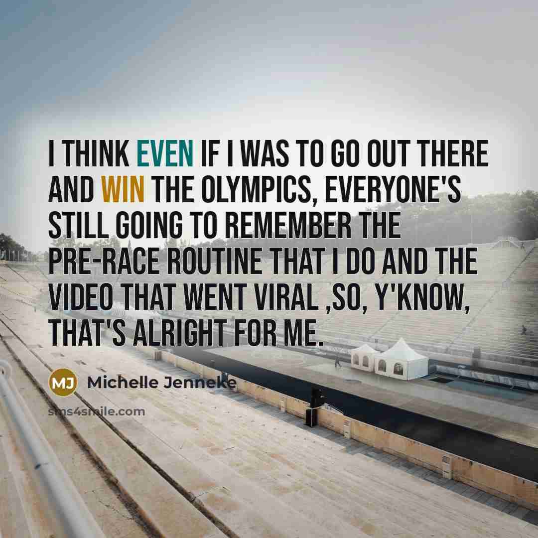 “I think even if I was to go out there…” quote by Michelle Jenneke