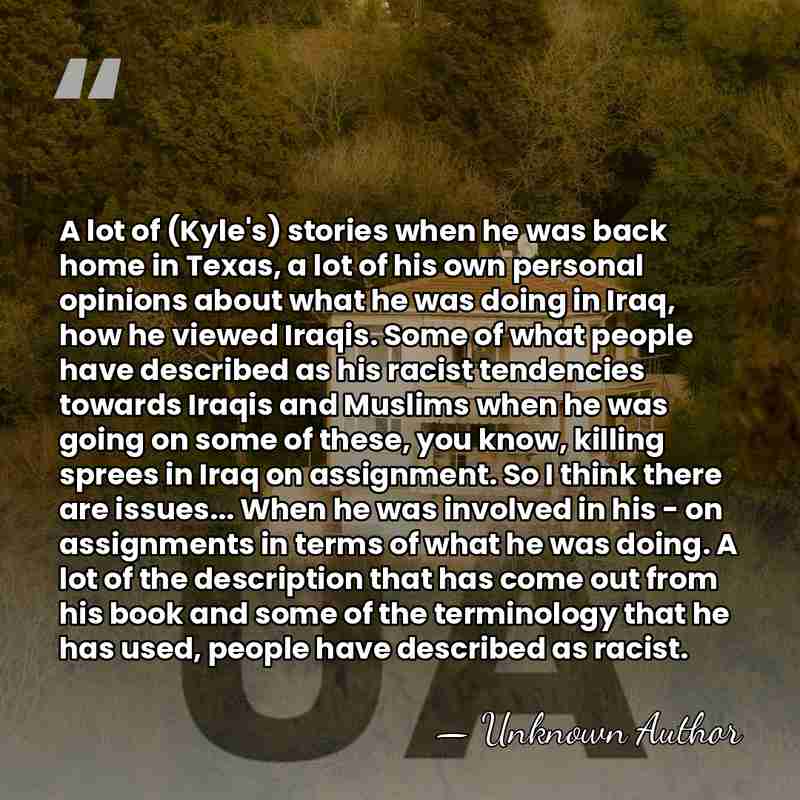 A lot of (Kyle's) stories when he was back home in Texas,&hellip; - Ayman Mohyeldin